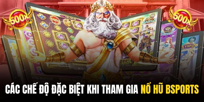 Các tính năng độc đáo chỉ có tại nổ hũ bsports
